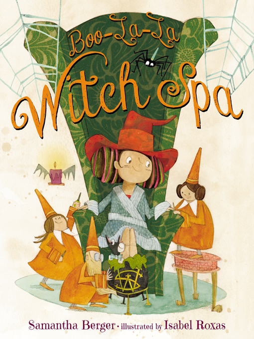 Title details for Boo-La-La Witch Spa by Samantha Berger - Available